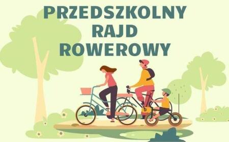 PRZEDSZKOLNY RAJD ROWEROWY