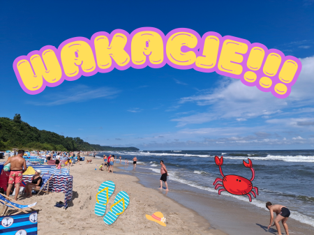 WAKACJE!!!